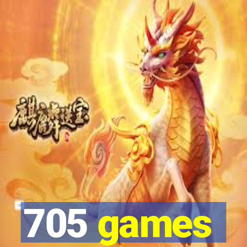 705 games